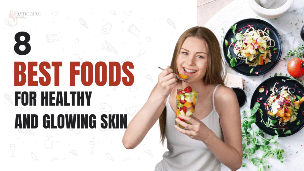 BEST FOOD FOR SKIN